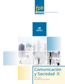 Formación profesional básica. Comunicación y sociedad II
