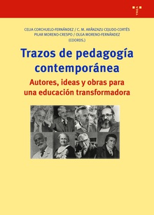 Trazos de Pedagogía Contemporánea Autores, ideas y obras para una educación transformadora