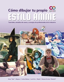 Cómo dibujar tu propio estilo anime Tutoriales, estudios de casos y consejos de profesionales de la industria