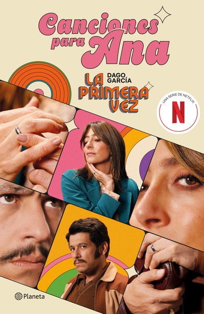 La primera vez: Canciones para Ana