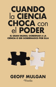 Cuando la ciencia choca con el poder