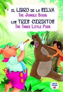 El Libro de la Selva - Los Tres Cerditos The Jungle Book - The Three Little Pigs