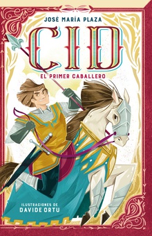 Cid. El primer caballero