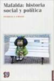Mafalda: historia social y politica
