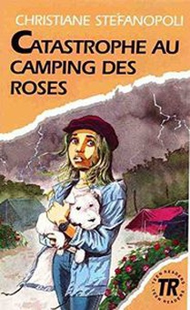 Catastrophe au camping des roses