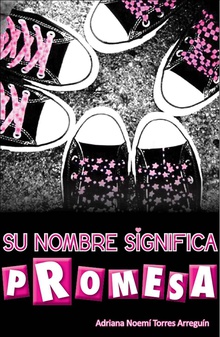 Su nombre significa promesa