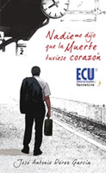 Nadie me dijo que la muerte tuviese corazón