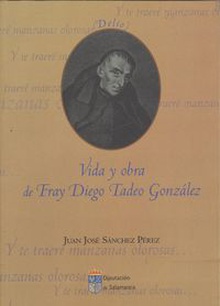 Vida y obra de Fray Diego Tadeo González