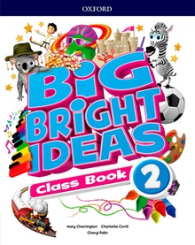 Big bright ideas 2.(classbook)