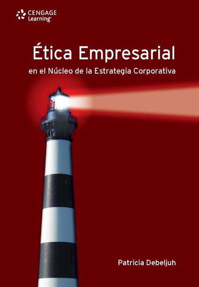 Ética Empresarial en el Núcleo de la Estrategia Corporativa