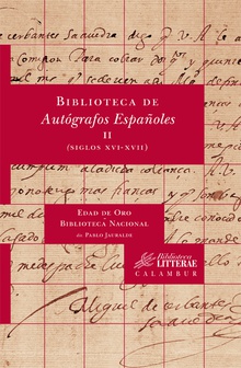 Biblioteca autÓgrafos españoles II:siglo XVI-XVII