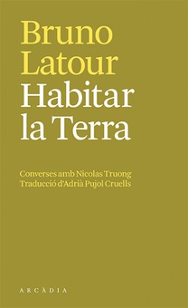 Habitar la Terra Converses amb Nicolas Truong