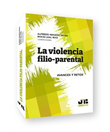 La violencia filio-parental Avances y retos