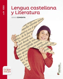 Lengua castellana y literatura 1 eso saber hacer serie comenta grup promotor