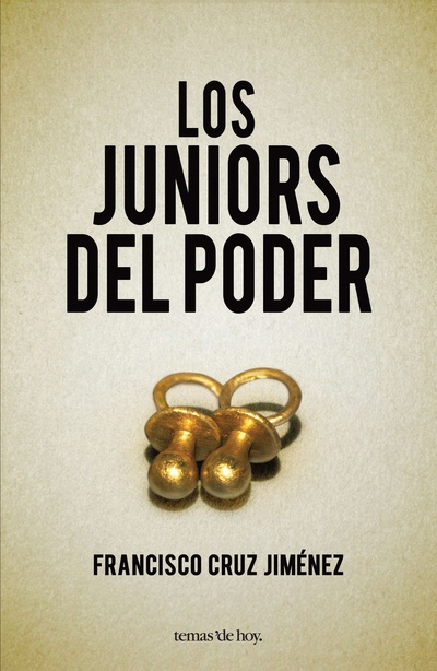 Los juniors del poder
