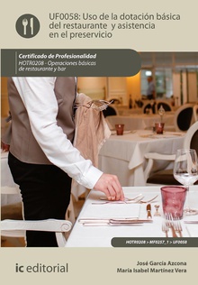 Uso de la dotación básica del Restaurante y asistencia en el Preservicio. HOTR0208