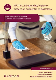 Seguridad e higiene y protección ambiental en hostelería. HOTR0508