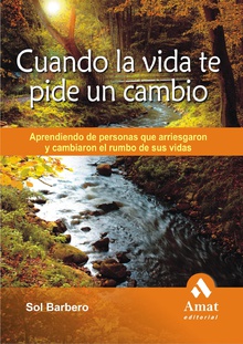 Cuando la vida te pide un cambio. Ebook