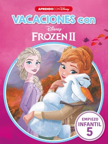 Vacaciones con Frozen II (Libro educativo Disney con actividades) Empiezo... infantil 5