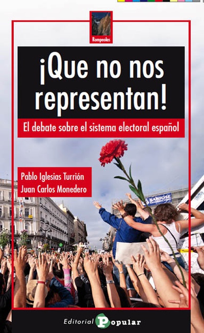 íQue no nos representan! El debate sobre el sistema electoral español