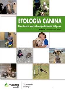 Etología canina Guía básica del comportamiento del perro