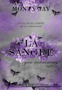 La sangre que anhelamos: parte dos (Hollow Boys 4)