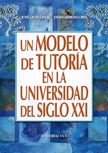 Un modelo de tutoria en la universidad del siglo
