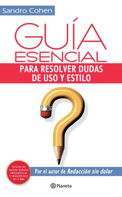 Guía esencial para resolver dudas de uso y estilo