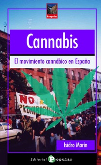 Cannabis El movimiento cannábico en España