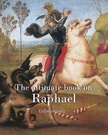The ultimate book on Raphael