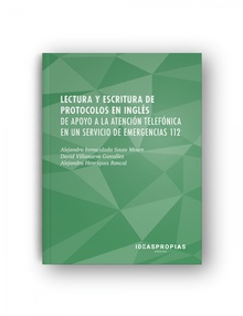 Lectura y escritura de protocolos en inglés de apoyo a la atención telefónica en un servicio de emergencias