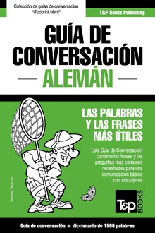Guía de Conversación Español-Alemán y diccionario conciso de 1500 palabras