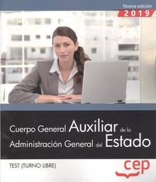 CUERPO GENERAL AUXILIAR DE LA ADMINISTRACIÓN GENERAL DEL ESTADO Test/Turno Libre