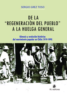 De la "regeneración" del pueblo a la huelga general