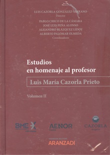 Estudios en homenaje al profesor Luis María Cazorla prieto (tomo I y II)