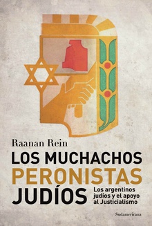 Los muchachos peronistas judíos