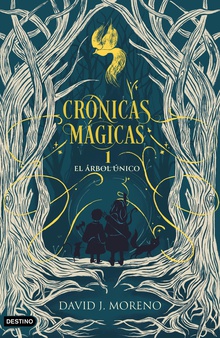 Crónicas mágicas 1: El árbol único