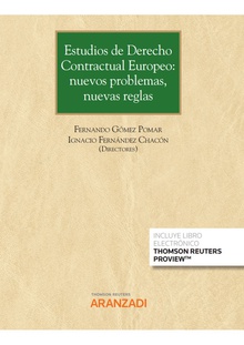Estudios de Derecho Contractual Europeo: nuevos problemas, nuevas reglas (Papel + e-book) Nuevos problemas, nuevas reglas