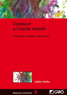 COEDUCAR L´ESCOLA INFANTIL Sexualitat, amistat i sentiments