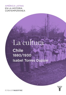 La cultura. Chile (1880-1930)