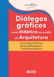 Diálogos gráficos: uma didática do ateliê de arquitetura