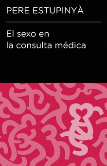 El sexo en la consulta médica (Colección Endebate)