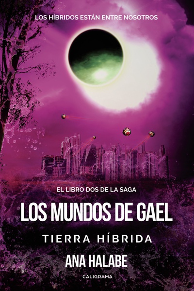 Los mundos de Gael: Tierra Híbrida