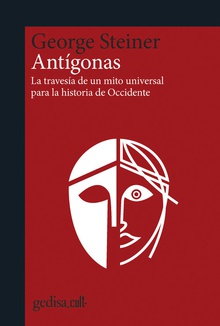 Antígonas La travesía de un mito universal para la historia de Occidente
