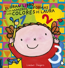 El gran libro de los números, las formas y los colores de laura 2