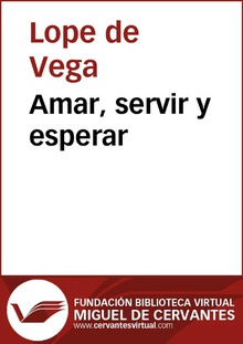 Amar, servir y esperar