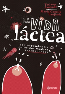 La vida  láctea