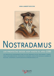 Nostradamus - Las profecías desde hoy hasta el año 2200