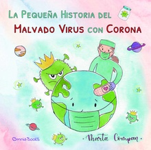 La pequeña historia del malvado virus con corona