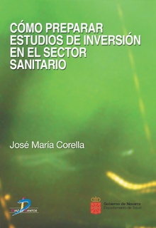 Cómo preparar estudios de inversión en el sector sanitario